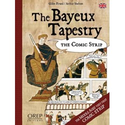 The Bayeux Tapestry: The Comic Strip
