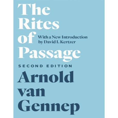 The Rites of Passage, Second Edition