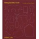 Designed for Life: The World's Best Product Designers