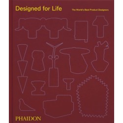 Designed for Life: The World's Best Product Designers