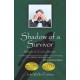 Shadow of a Survivor: Memoirs of a Cancer Survivor