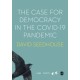 The Case for Democracy in the COVID-19 Pandemic