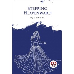 Stepping Heavenward