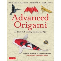 Advanced Origami: An Artist's Guide to Folding Techniques and Paper: Origami Book with 15 Original and Challenging Projects: Instructional Videos Included