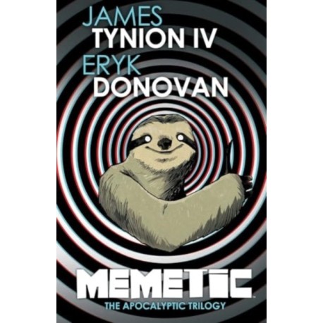 Memetic: The Apocalyptic Trilogy Deluxe Edition