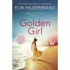 Golden Girl: The perfect escapist summer read from the -1 bestseller and author of THE PERFECT COUPLE, now a major Netflix series