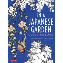 In a Japanese Garden Coloring Book: With Reflections from Lafcadio Hearn's 'In a Japanese Garden'
