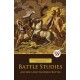 Battle Studies Ancient and Modern Battle