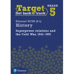 Target Grade 5 Edexcel GCSE (9-1) History Superpower Relations and the Cold War 1941-91 Workbook