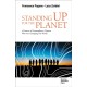 Standing up for the Planet: 45 Stories of Extraordinary Women Who are Changing the World