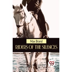 Riders of the Silences
