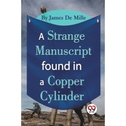 A Strange Manuscript Found in a Copper Cylinder