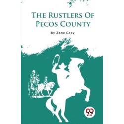 The Rustlers of Pecos County