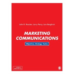 Marketing Communications: Objectives, Strategy, Tactics
