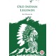 Old Indian Legends