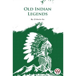 Old Indian Legends