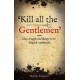 'Kill all the Gentlemen': Class struggle and change in the English countryside