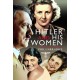 Hitler and his Women