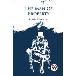 The Forsyte Saga: The Man of Property