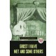 Ghost I Have Met and Some Others