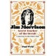 Jim Morrison, Secret Teacher of the Occult: A Journey to the Other Side