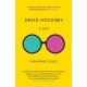 David David Hockney: A Life: A Life
