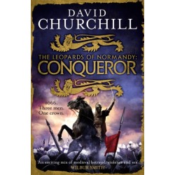 Conqueror (Leopards of Normandy 3): The ultimate battle is here