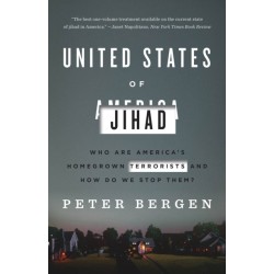 United States of Jihad: Who Are America's Homegrown Terrorists, and How Do We Stop Them?