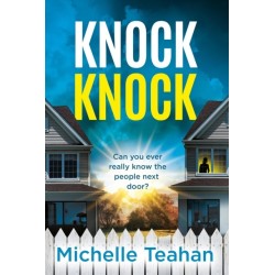 Knock Knock: An addictive and unmissable thriller with a KILLER twist!