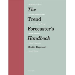 The Trend Forecaster's Handbook: Second Edition