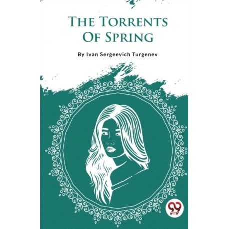 The Torrents of Spring