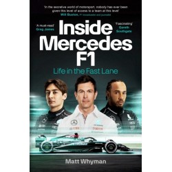 Inside Mercedes F1: Life in the Fast Lane of Formula One