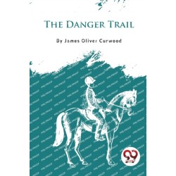 The Danger Trail