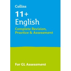 11+ English Complete Revision, Practice & Assessment for GL: For the 2025 Gl Assessment Tests