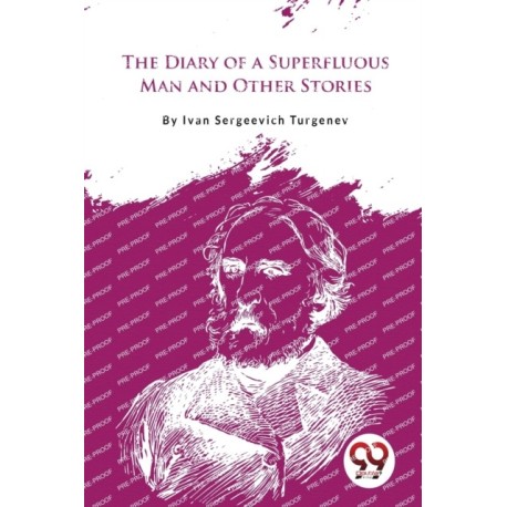 The Diary of a Superfluous Man and Other Stories