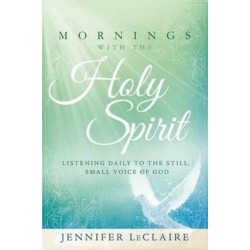 Mornings With The Holy Spirit