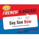 More French Slanguage: A Fun Visual Guide to French Terms and Phrases