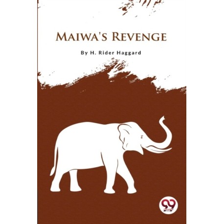 Maiwa's Revenge