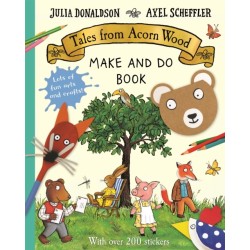 Tales from Acorn Wood Make and Do Book