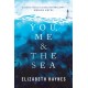 You, Me & the Sea
