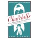 The Churchills: A Family at the Heart of History - from the Duke of Marlborough to Winston Churchill