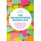 The Neurodiverse Workplace: An Employer's Guide to Managing and Working with Neurodivergent Employees, Clients and Customers