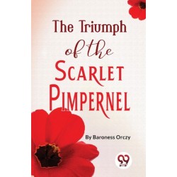 The Triumph of the Scarlet Pimpernel