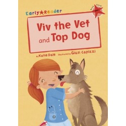 Viv the Vet and Top Dog: (Red Early Reader)