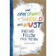 The Crossroads of Should and Must: Find and Follow Your Passion