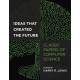Ideas That Created the Future: Classic Papers of Computer Science