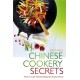 Chinese Cookery Secrets: How to Cook Chinese Restaurant Food at Home