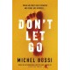 Don't Let Go: Some holidays are paradise, and some are murder….