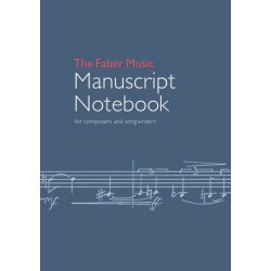 The Faber Music Manuscript Notebook: for composers and songwriters