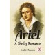 Ariel a Shelley Romance
